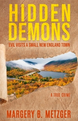 Hidden Demons by Metzger, Margery B.
