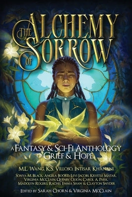 The Alchemy of Sorrow by McClain, Virginia