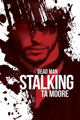 Dead Man Stalking by Moore, TA