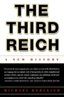 The Third Reich: A New History by Burleigh, Michael
