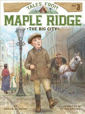 The Big City, Volume 3 by Gilmore, Grace