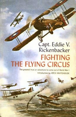 Fighting the Flying Circus by Rickenbacker, V. Captain