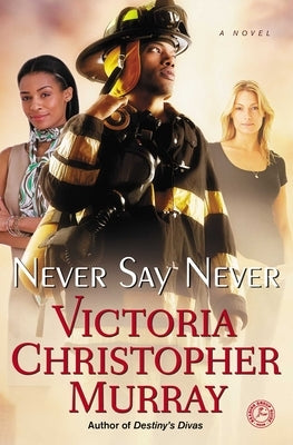Never Say Never by Murray, Victoria Christopher