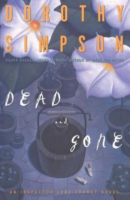Dead and Gone: An Inspector Luke Thanet Novel by Simpson, Dorothy