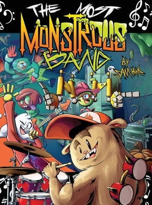 The Most Monstrous Band by Hintz, Sam