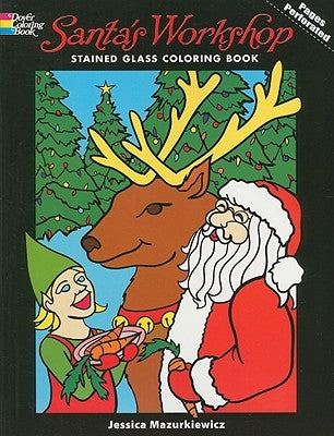 Santa's Workshop Stained Glass Coloring Book by Mazurkiewicz, Jessica