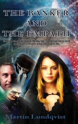 The Banker and the Empath by Lundqvist, Martin