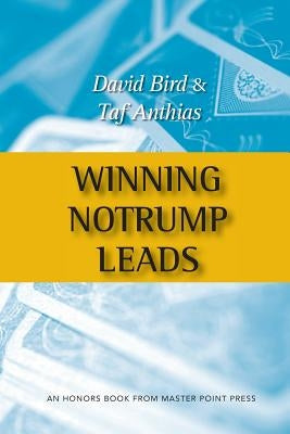 Winning Notrump Leads by Bird, David