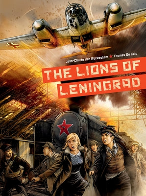 The Lions of Leningrad by Du Caju, Thomas