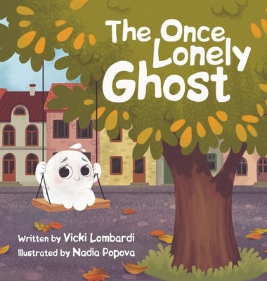 The Once Lonely Ghost by Lombardi, Vicki