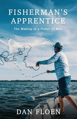 Fisherman's Apprentice by Floen, Dan