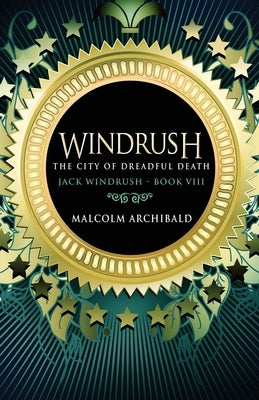 The City Of Dreadful Death by Archibald, Malcolm