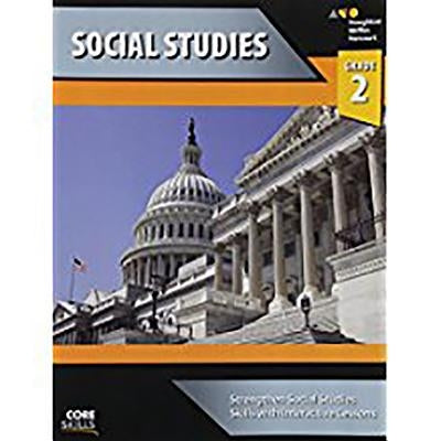 Steck-Vaughn Core Skills Social Studies: Workbook Grade 2 by Steck-Vaughn Company