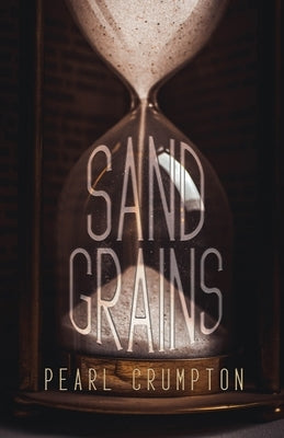 Sand Grains by Crumpton, Pearl
