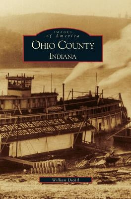 Ohio County, Indiana by Dichtl, William J.