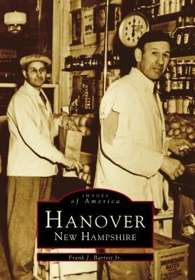 Hanover, New Hampshire by Barrett, Frank J., Jr.