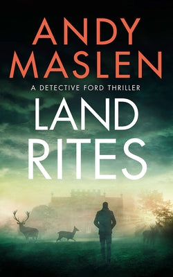 Land Rites by Maslen, Andy