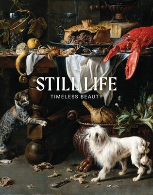 Still Life: Timeless Beauty by Koja, Stephan