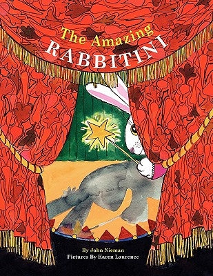 The Amazing Rabbitini by Nieman, John