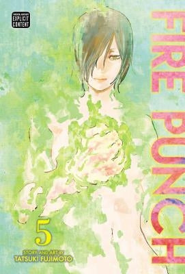 Fire Punch, Vol. 5, Volume 5 by Fujimoto, Tatsuki