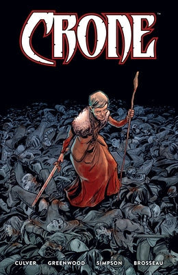 Crone by Culver, Dennis