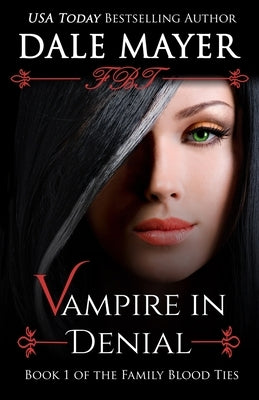 Vampire in Denial by Mayer, Dale
