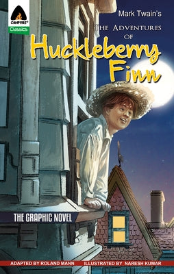 The Adventures of Huckleberry Finn: The Graphic Novel by Twain, Mark