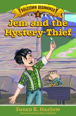 Jem and the Mystery Thief by Marlow, Susan K.