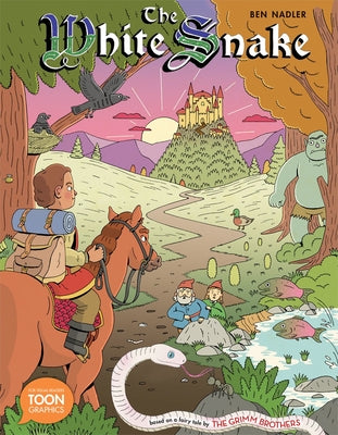 The White Snake: A Toon Graphic by Nadler, Ben