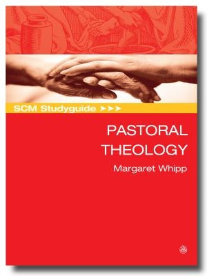Scm Studyguide Pastoral Theology by Jeffrey, Kenneth