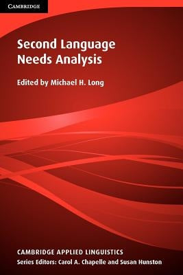 Second Language Needs Analysis by Long, Michael H.