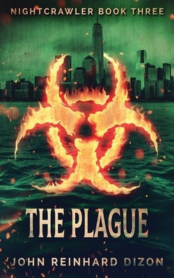 The Plague by Dizon, John Reinhard