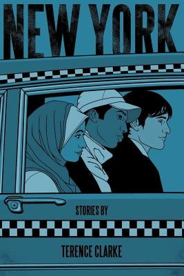 New York: Stories by Clarke, Terence