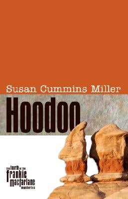 Hoodoo by Miller, Susan Cummins