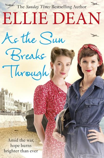 As the Sun Breaks Through by Dean, Ellie