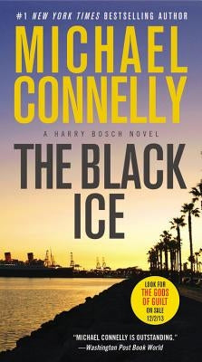 The Black Ice (Large Type / Large Print) by Connelly, Michael