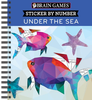 Brain Games - Sticker by Number: Under the Sea (2 Books in 1 - Geometric Stickers) by Publications International Ltd