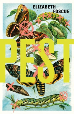 Pest by Foscue, Elizabeth