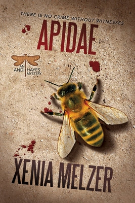 Apidae: Volume 3 by Melzer, Xenia