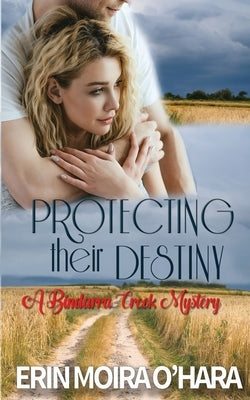 Protecting Their Destiny by O'Hara, Erin Moira