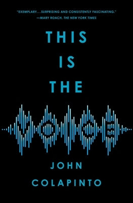 This Is the Voice by Colapinto, John