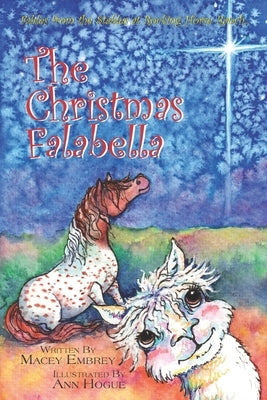 The Falabella Christmas: Fables from the Stables at Rocking Horse Ranch by Embrey, Macey