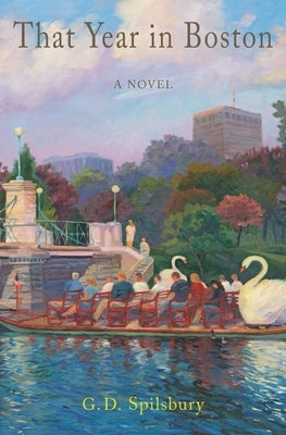 That Year in Boston by Spilsbury, Gail