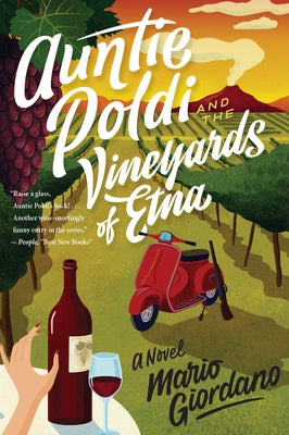 Auntie Poldi and the Vineyards of Etna, Volume 2 by Giordano, Mario