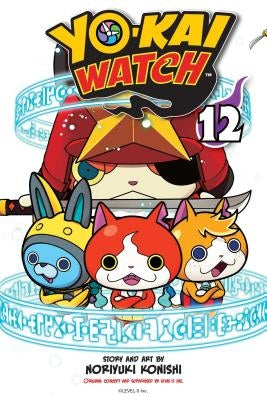 Yo-Kai Watch, Vol. 12, Volume 12 by Konishi, Noriyuki