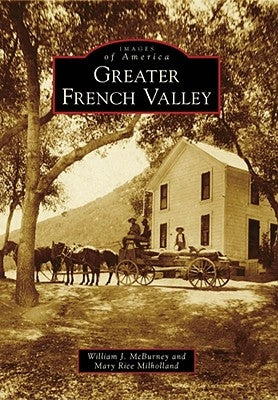 Greater French Valley by McBurney, William J.