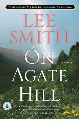 On Agate Hill by Smith, Lee