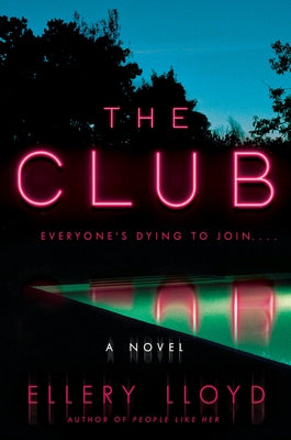 The Club by Lloyd, Ellery