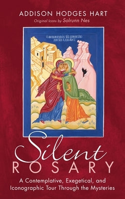 Silent Rosary by Hart, Addison Hodges