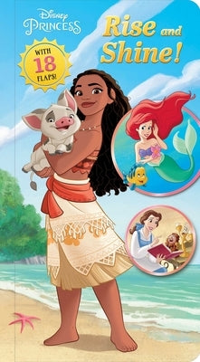 Disney Princess: Rise and Shine! by Baranowski, Grace